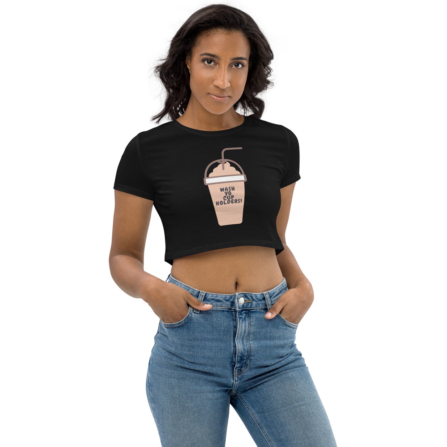 "Wash Yo Cupholders" Organic Crop Top